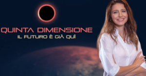 Quinta dimensione Il futuro è già qui