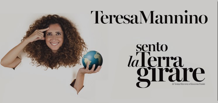 Sento la terra girare con Teresa Mannino